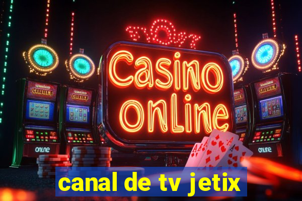 canal de tv jetix